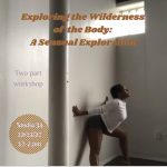 Exploring the Wilderness of the Body: A Sensual Exploration: Part 2
